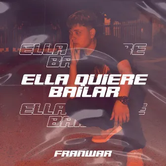 Ella Quiere Bailar by Franwar