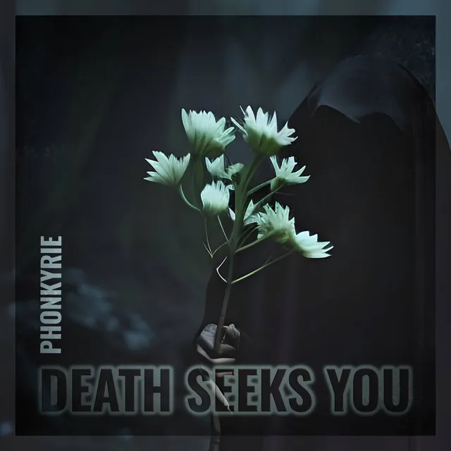 Death Seeks You