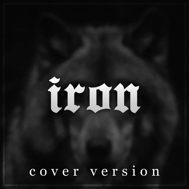 Iron - Cover Version