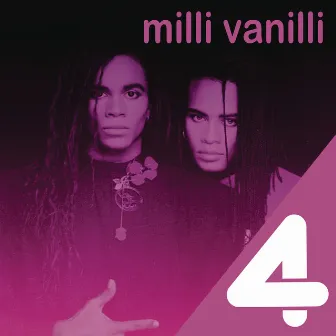 4 Hits: Milli Vanilli by Milli Vanilli