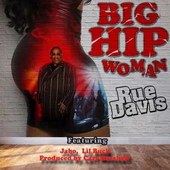 Big Hip Woman by Rue Davis