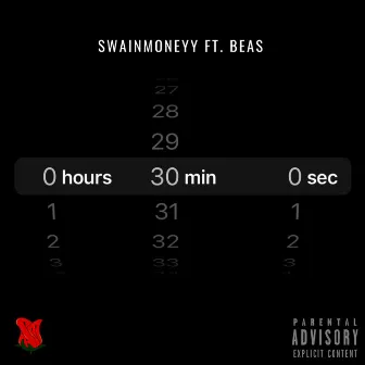 30mins by Swainmoneyy