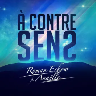 À contre sens by Roman Eskow