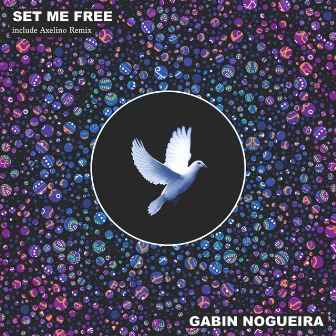 Set Me Free by Gabin Nogueira