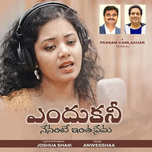 Endhukani Nenante Intha Prema (Anwesshaa, Pranam Kamlakhar)