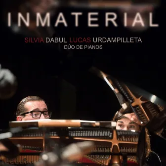 Inmaterial (Dúo de Pianos) [En vivo] by Silvia Dabul