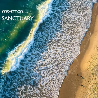 Sanctuary by Moleman