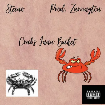 Crabs Inna Bucket by Steeno