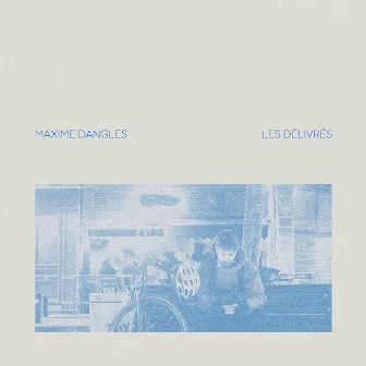 Les Délivrés by Maxime Dangles