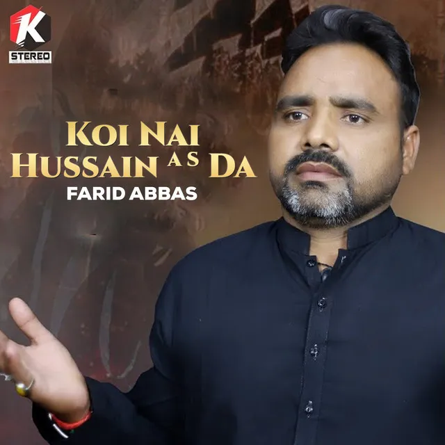 Koi Nai Hussain A S Da