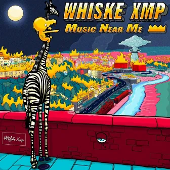 MUSIC NEAR ME by Whiske XMP