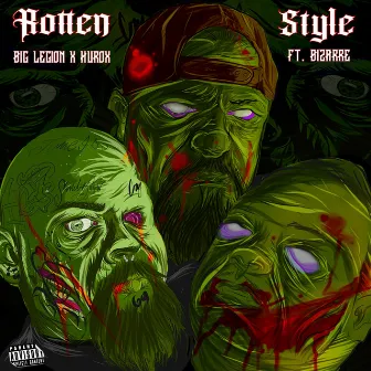 Rotten Style by Hurox