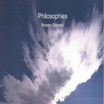 Philosophies by Robert Reinert