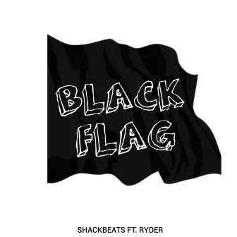 Black Flag by Shackbeats