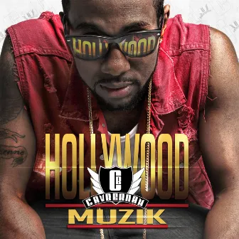 Hollywood Muzik by Cav Bernah