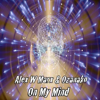 On My Mind by Alex W Marx