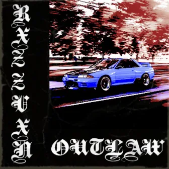 Outlaw by RXZzVXN