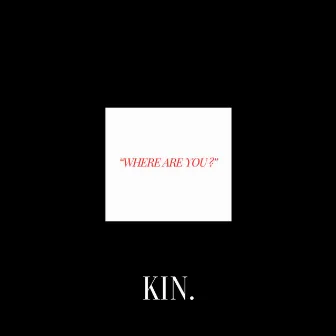 KIN by lil khami