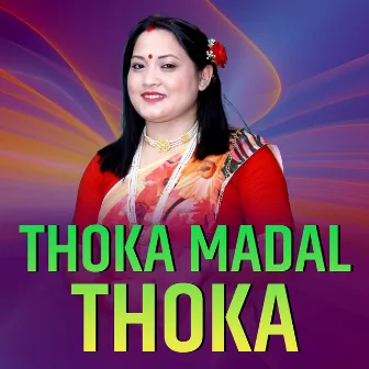 Thoka Madal Thoka by 