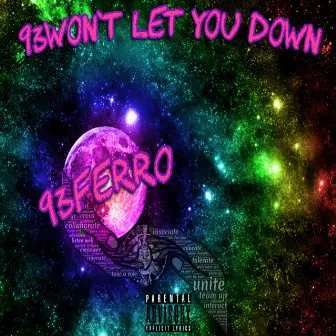 93Won't Let You Down by 93Ferro