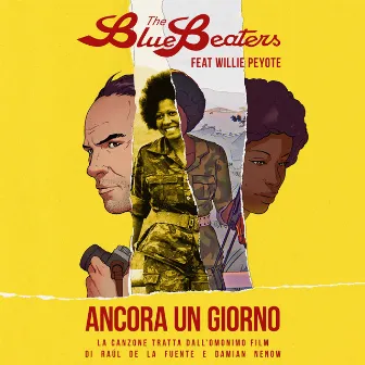 Ancora un giorno (feat. Willie Peyote) by The Bluebeaters