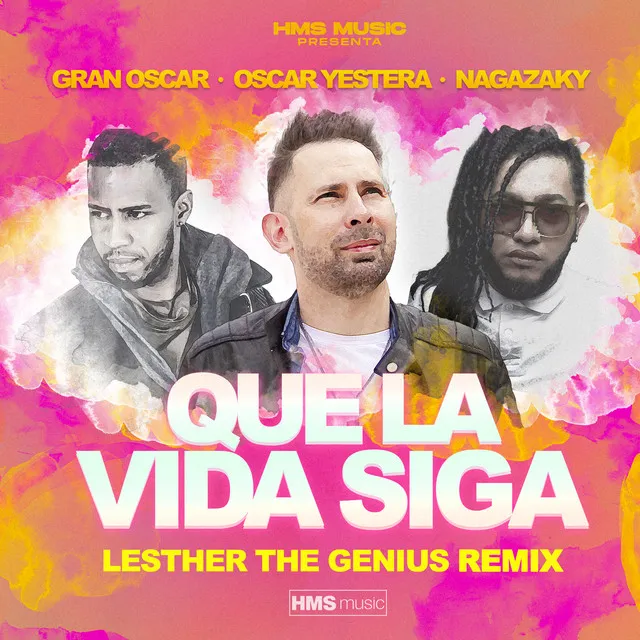 Que la vida siga (Lesther The Genius Remix)