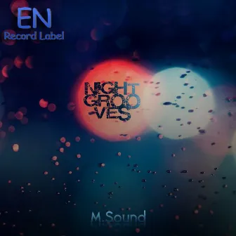 Night Grooves by M.SOUND