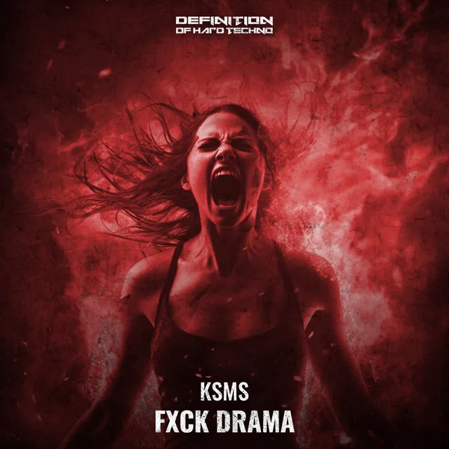 Fxck Drama - KETTING Remix