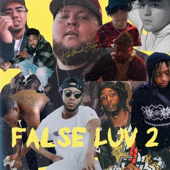 False Luv 2 (Collab Tape) by HEARTBREAK SUGE