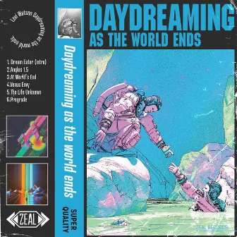 Daydreaming As the World Ends by Levi Watson