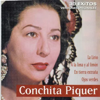 30 Exitos Conchita Piquer (30 Exitos Versiones Originales) by Concha Piquer