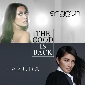 The Good Is Back by Anggun