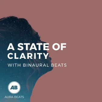 A State of Clarity with Binaural Beats by Deep Sleep Delta Waves