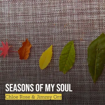 Seasons of My Soul by Chloe Rose