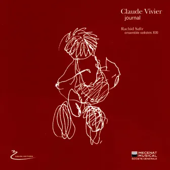 Journal (Rachid Safir - Ensemble solistes XXI) by Claude Vivier