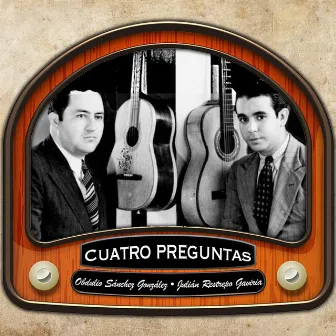 Cuatro preguntas by Obdulio Y Julian