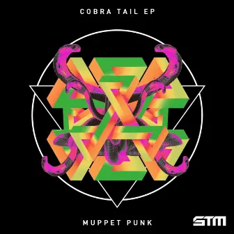 Cobra Tail by Muppet Punk