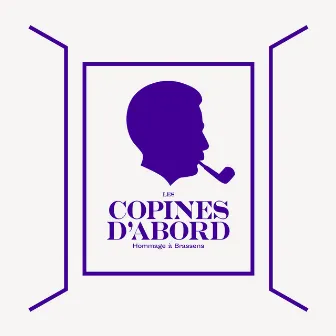 Les copines d'abord (Hommage à Brassens) by Les copines d'abord