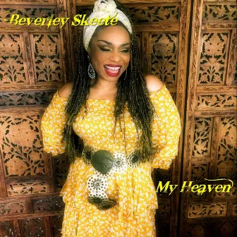 My Heaven by Beverley Skeete