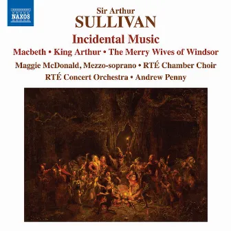 Sullivan: Incidental Music by Margaret McDonald