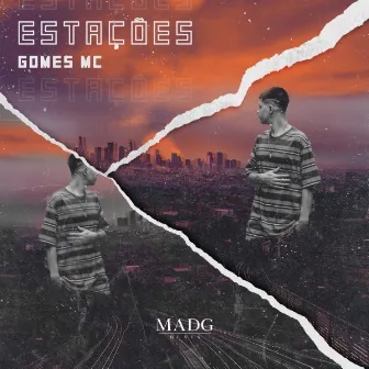 Estações by Gomes Mc