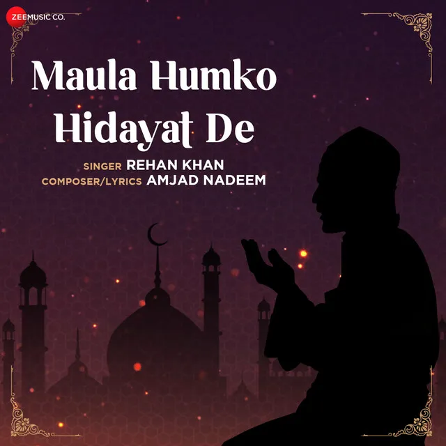 Maula Humko Hidayat De - From "Islamic Devotional"