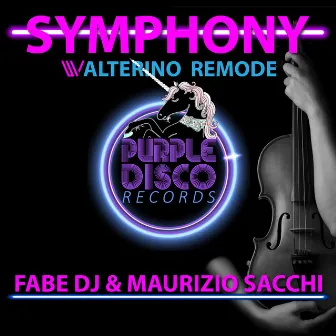 Symphony (Walterino Re-Touch) by Fabe Dj