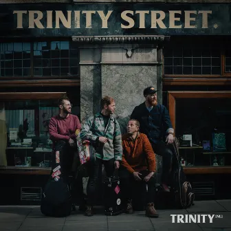 Trinity Street by Trinity (NL)