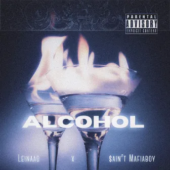 Alcohol by $ain't Mafiaboy