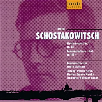 Shostakovich: Piano Concerto No. 1 / String Quartet No. 8 by Patrick Strub