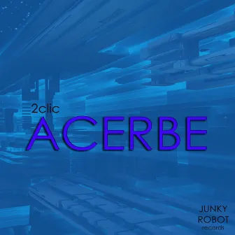 Acerbe by 2Clic