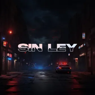 Sin Ley by Alee Bravo OK