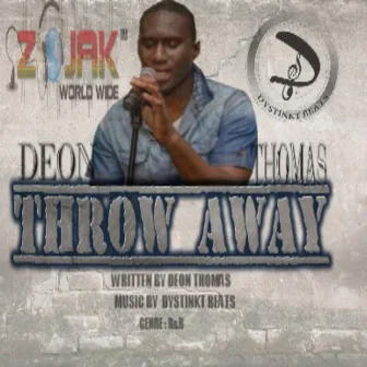 Throw Away by Deon Thomas