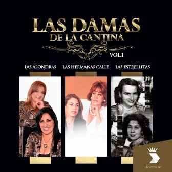 Las Damas de la Cantina, Vol. 1 by Las Estrellitas